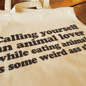 Funny Vegan Vegetarian Grocery Tote - Funny Animal Lover Tote Bag - Recycled Cotton Canvas Tote - Item 4011 - Black Ink image 3
