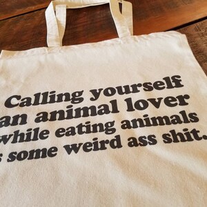 Funny Vegan Vegetarian Grocery Tote - Funny Animal Lover Tote Bag - Recycled Cotton Canvas Tote - Item 4011 - Black Ink image 2