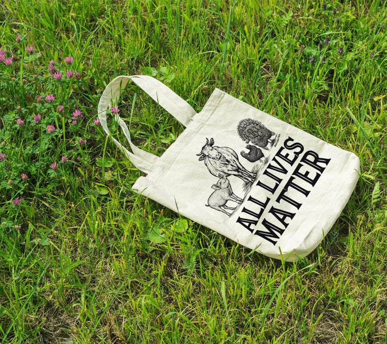 Vegan Farm Animal Grocery Tote All Lives Matter Funny Vegan Canvas Tote Bag Recycled Cotton Canvas Tote Item 1208 Black Ink image 2