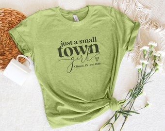 Just a Small Town Girl Customizable Hometown Tee | Custom Hometown Shirt