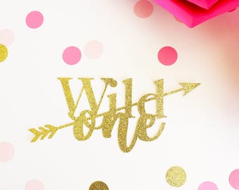 Wild One Cake Topper, First Birthday Cake Topper, Baby Cake Topper, Birthday Cake Topper, Gold Cake Topper, Glitter Cake Topper