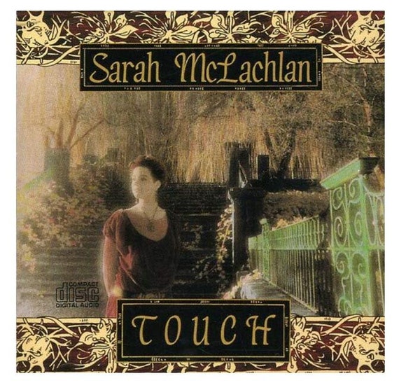Touch by Sarah McLachlan 1988 Audio CD Brand New Sealed Uphill Battle Ben's Song Sad Clown Vox Out Of The Shadows Perfect Strange World