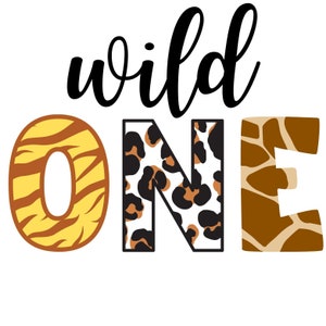 Wild ONE svg 1st birthday sublimation PNG file Wild one file Wild one clip art Wild one birthday clip art Safari birthday digital design