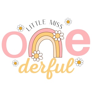 Little miss onederful svg, svg premier anniversaire, svg anniversaire fille, anniversaire arc-en-ciel, anniversaire bohème, tenue de premier anniversaire, sublimation tshirt