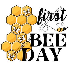 My first bee day svg, Bee-day png, Bee day jpg, Bee day svg, First birthday jpg, First birthday sublimation,, Bee themed birthday svg