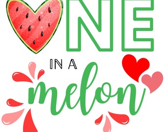 One in a Melon SVG, First Birthday, Watermelon Theme (Digital Download)