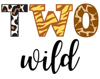 Two wild svg, two wild png, Birthday tshirt sublimation svg, Safari birthday svg, Jungle birthday png, Second birthday svg, Animal print png