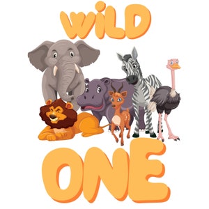 Wild ONE svg 1st birthday sublimation PNG file Wild one file Wild one clip art Wild one birthday clip art Safari birthday digital design