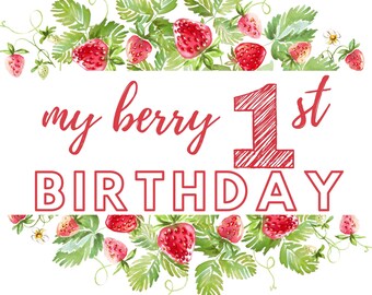 Berry First Birthday PNG, Strawberry Theme, 1st Birthday (Digital Files)