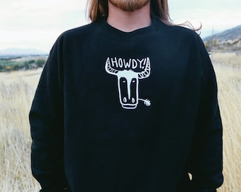 Howdy! Sweatshirt