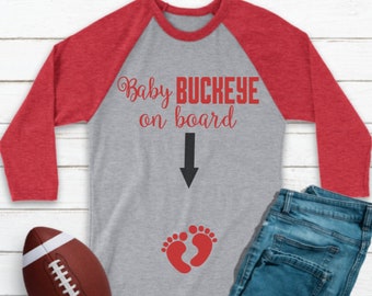 Buckeye On Board Maternity Shirt, Ohio Maternity Shirt, Buckeye Maternity,  Maternity Shirt, Game day Maternity Shirt, State of Ohio