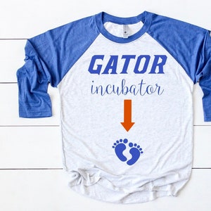 Gator Incubator Maternity Shirt// Gator Maternity tee, Florida Maternity Shirt, Game day Maternity Shirt, FL Maternity Shirt,Gator Maternity