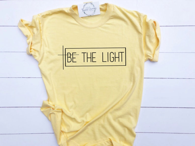 ON SALE Be The Light / Women's Christian Graphic Tee, Christian Shirts, Christian T Shirts, gift for her, Faith TShirts, Christian T Shirt image 5