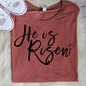 SALE He Is Risen-Women's Christian Graphic Tee, Christian Easter Shirts, Faith Easter Shirts, Faith Tees, Christian t shirts, Christian shir image 3