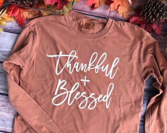 Thankful and Blessed Shirt, Women's Fall Shirts, Christian Shirts, Christian T shirts, Christian Fall T Shirts, Thanksgiving shirts, Autumn