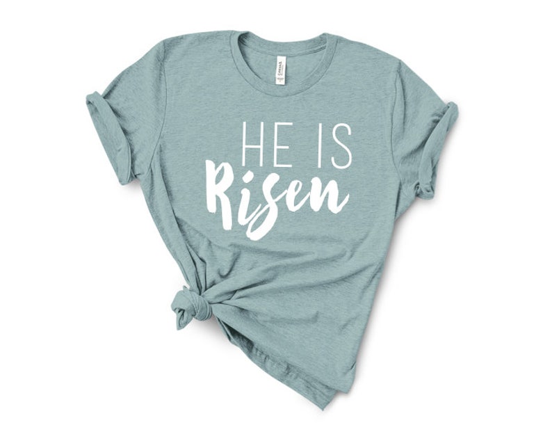 SALE He Is Risen-Women's Christian Graphic Tee, Christian Easter Shirts, Faith Easter Shirts, Faith Tees, Christian t shirts woman image 2