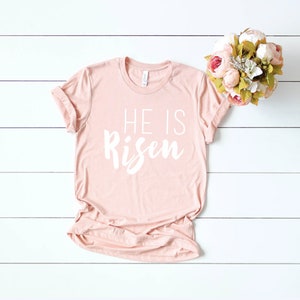 SALE He Is Risen-Women's Christian Graphic Tee, Christian Easter Shirts, Faith Easter Shirts, Faith Tees, Christian t shirts woman image 4