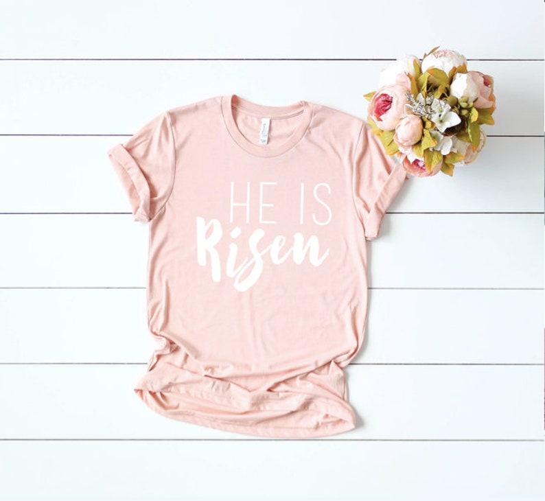 SALE He Is Risen-Women's Christian Graphic Tee, Christian Easter Shirts, Faith Easter Shirts, Faith Tees, Christian t shirts woman image 4