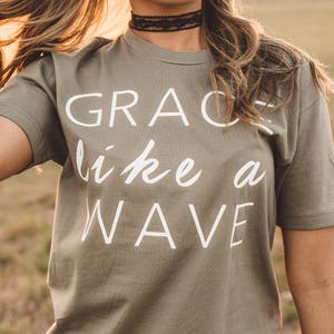 Christian T-shirts, Grace Like A Wave/Women's Christian Graphic Tee, Christian Shirts, Faith TShirts, Christian T shirts woman, Grace shirts image 3