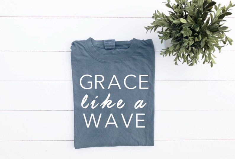 Christian T-shirts, Grace Like A Wave/Women's Christian Graphic Tee, Christian Shirts, Faith TShirts, Christian T shirts woman, Grace shirts image 4