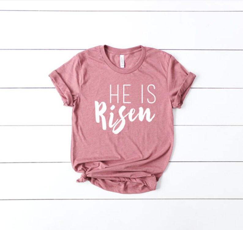 SALE He Is Risen-Women's Christian Graphic Tee, Christian Easter Shirts, Faith Easter Shirts, Faith Tees, Christian t shirts woman image 3