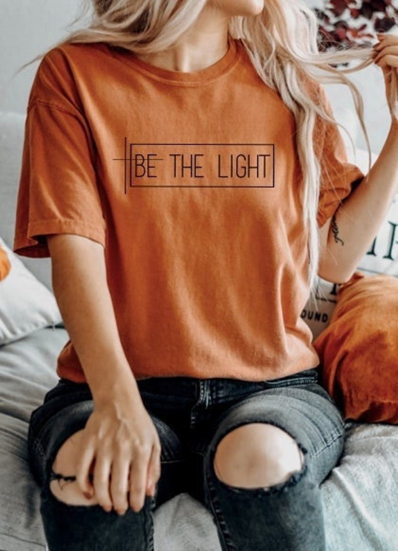 ON SALE Be The Light / Women's Christian Graphic Tee, Christian Shirts, Christian T Shirts, gift for her, Faith TShirts, Christian T Shirt 