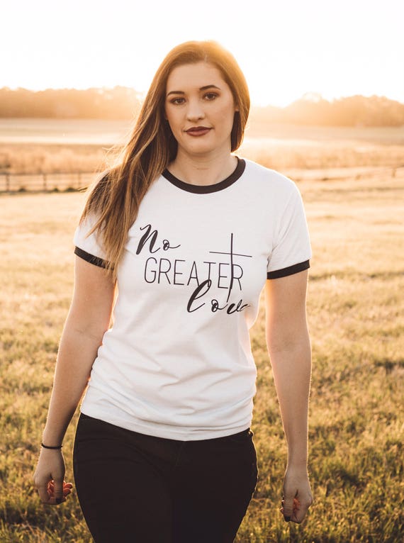SALE No Greater Love Cross Unisex Tee Valentines Day Shirt Women s Christian Graphic Tee Christian Shirts Christian T Shirts Valentine Etsy