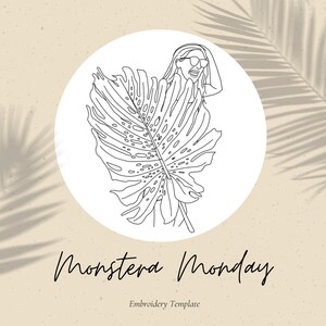 Monstera Monday | PDF 6&quot; Embroidery Template | PDF Digital Download