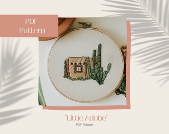 Beginner Embroidery Pattern, Embroidered Hoop Little Adobe Home, Desert Craft, PDF Digital Download