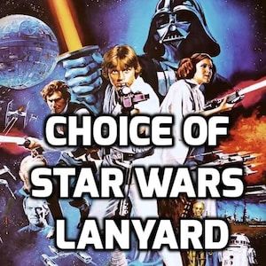 Choice of Star Wars Lanyard