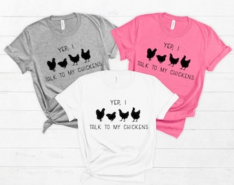 I Talk To My Chickens Shirt, Funny Chicken T-Shirt, Gift for Chicken Lady, Chicken Mom Tee, Homestead, Girl Who Loves Chickens,Chicken Humor