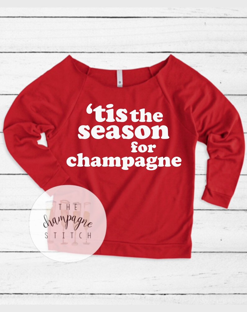 Champagne Sweatshirt Tis the Season for Champagne Ho Ho Ho Prosecco Sweatshirt Champagne Shirt Prosecco Sweatshirt Prosecco Shirt