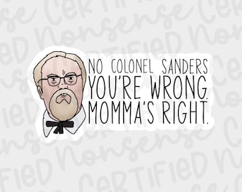 Colonel Sanders Waterboy Inspired Vinyl Sticker