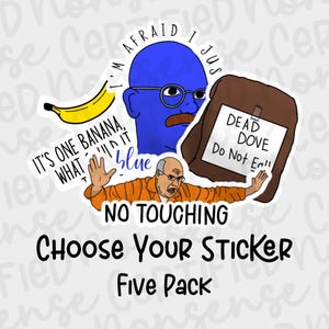 Choose Your Sticker 5 Pack Arrested Development Inspired Stickers