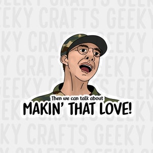 Makin’ That Love Buster Arrested Development Inspired Vinyl Sticker