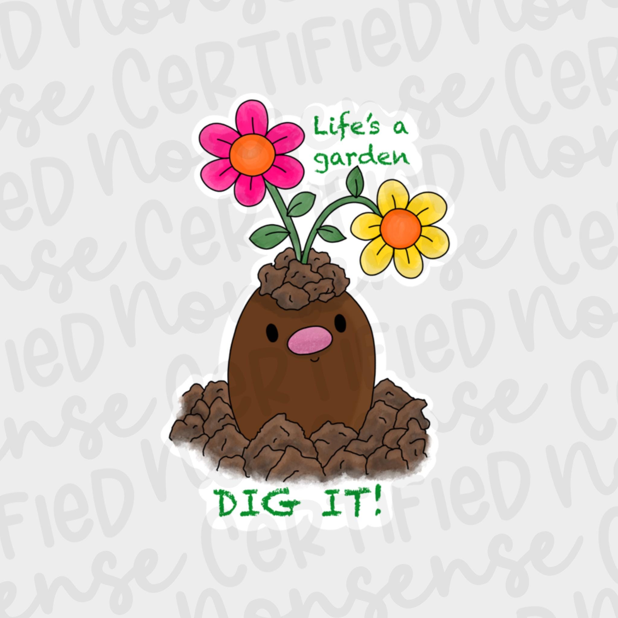 Life Dig It Diglett Life's a Garden - Dig It Vinyl Sticker - Etsy