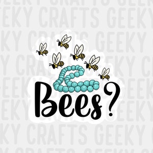 Bees? Arrested Deveopment Inspired Vinyl Sticker