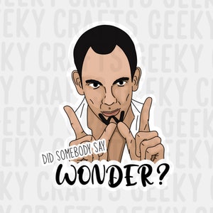 Did Somebody Say Wonder? Arrested Development Tony Wonder Vinyl Sticker