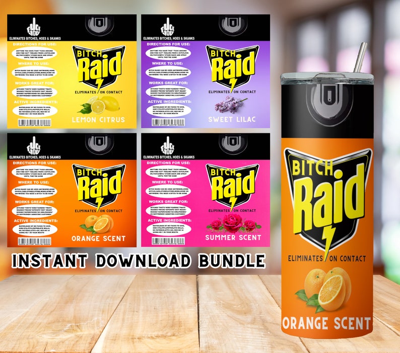 Bitch Be Gone Spray PNG Raid Tumbler Bundle Ratchet Spray Etsy
