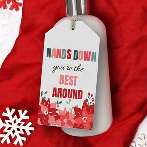 PRINTABLE Hands Down You&#39;re the Best Around Tags, Hand Lotion Christmas, Teacher Appreciation, Employee Appreciation Tags, Hand Lotion Gift