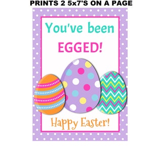 You&#39;ve Been Egged PRINTABLE, 5X7 Egged Tag, Neighbor Easter Gift, Happy Easter, Ministering Easter Treat, Easter Friend Gift Tag, Egged Sign