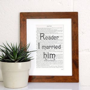 Reader I married him Jane Eyre Quote Print - Vintage Book Print - Literary Wall Art