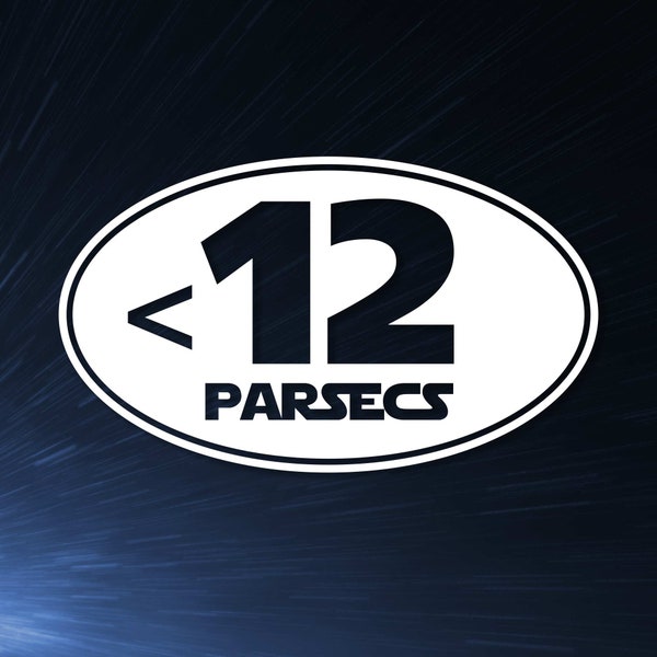 Race Decal - 12 Parsecs - Sci Fi themed vinyl decal for kids, teens, adults and 501st Troopers