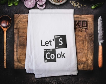 Let's Cook quote kitchen towel - fan / nerd gift - TV show saying