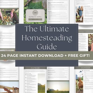 Pode incluir: Um guia digital intitulado "The Ultimate Homesteading Guide" com download instantâneo de 24 páginas e um presente grátis. O guia apresenta imagens de jardinagem, galinhas e um fogão a lenha.