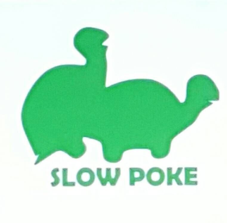 Slow Poke turtle adult humor vinyl decal.
