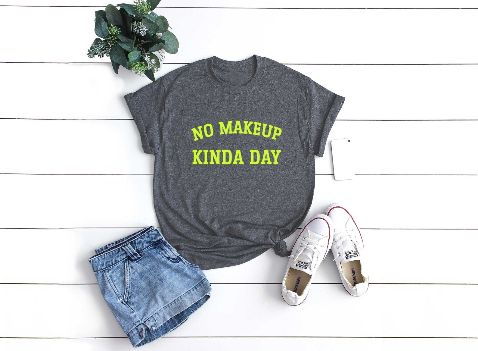 No Makeup Kinda Day Womens Tshirt With Sayings Funny T Shirts Etsy