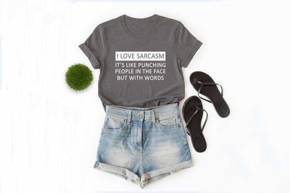 funny sarcastic t shirts