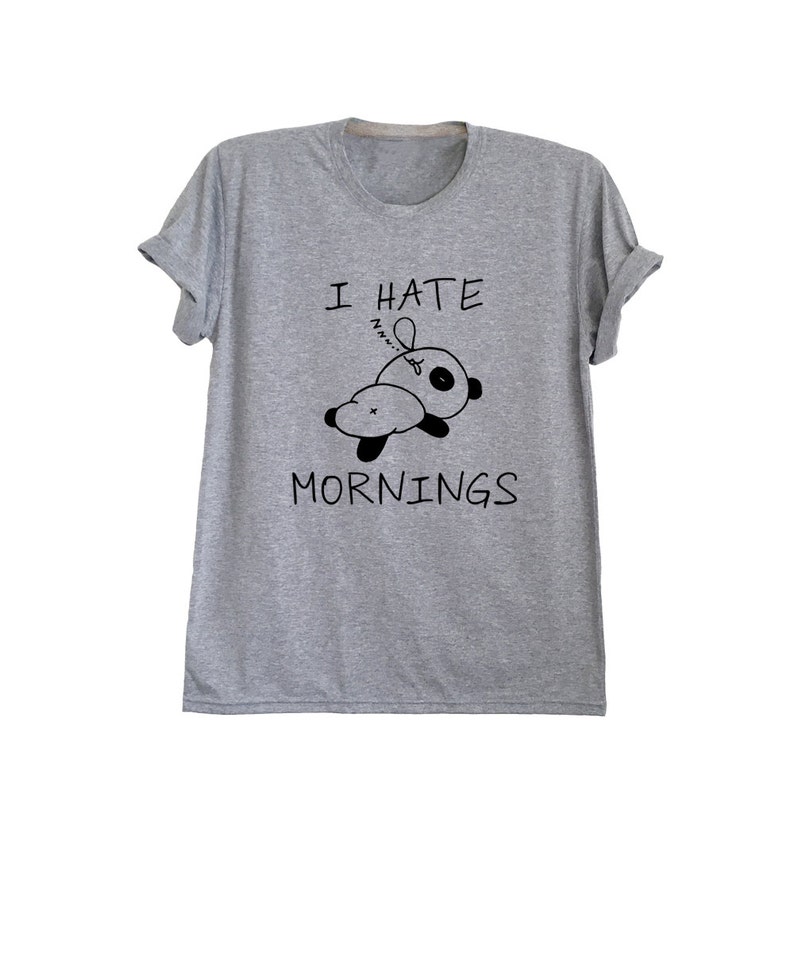 Ich Hasse Morgens Bequem T Shirts Mit Sprüchen Panda Tshirt Tumblr Unisex Mode T Shirt Süßen Tops Outfits Xs S M L Xl Größe