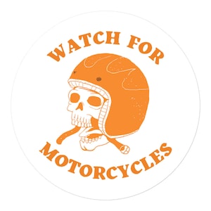 Watch For Motorcycles Sticker